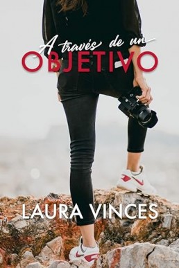 A través de un objetivo (Spanish Edition)
