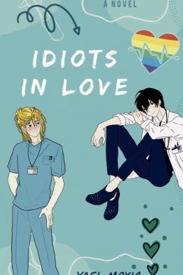 Idiots in Love