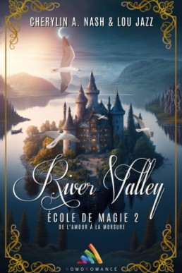 River Valley, école de magie - Tome 2 (French Edition)