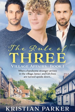 The Rule of Three (Village Affairs 1)