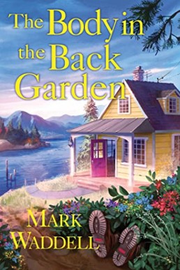 The Body in the Back Garden (Crescent Cove Mystery 1)