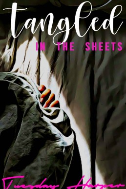 Tangled in the Sheets: An Erotic Lesbian Romance (The Bedroom Trilogy Book 2)