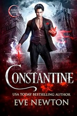 Constantine: Forever Series: Forever Series Extra