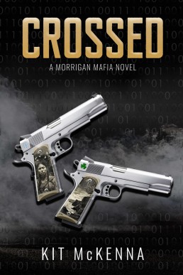 Crossed (Morrigan Mafia Book 1)
