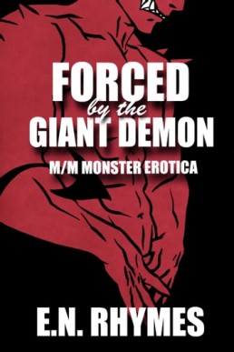 Forced by the giant demon