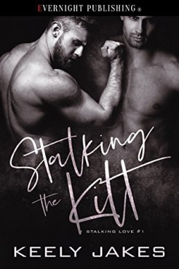 Stalking the Kilt (Stalking Love 1)