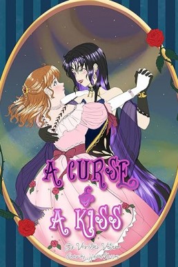 A Curse and a Kiss