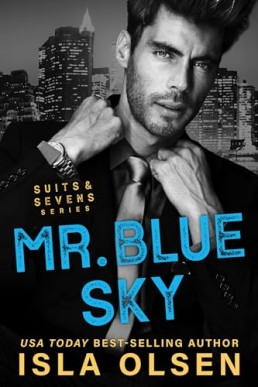 Mr Blue Sky (Suits & Sevens 4)