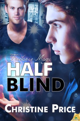 Half Blind (Freelance Magic 1)