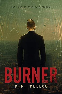 Burner (Syndicate Eternal 1)
