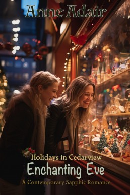 Enchanting Eve: A Contemporary Sapphic Romance