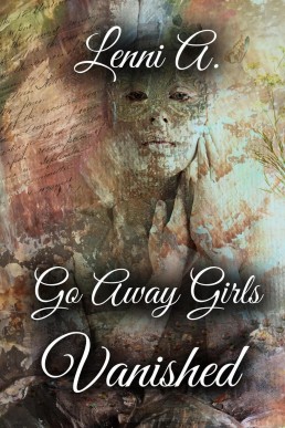 Go Away Girls: Vanished