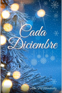 Cada diciembre (Spanish Edition)