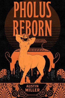 Pholus Reborn (Pholus Reborn #1)