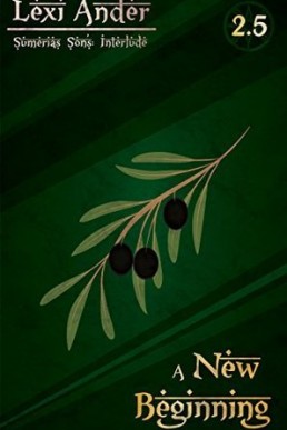 A New Beginning (Sumeria's Sons 2.5)