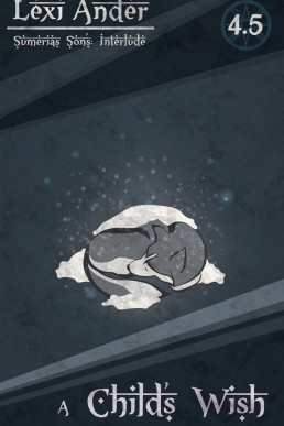 A Child's Wish (Sumeria's Sons 4.5)