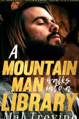 A Mountain Man Walks into a Library (Harlow Mountain Men 2)