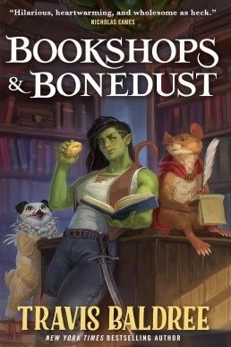 Bookshops & Bonedust (Legends & Lattes #1)