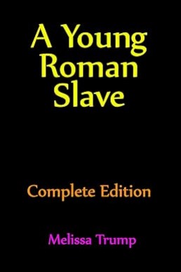 A Young Roman Slave (Complete Edition)