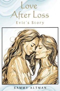 Love After Loss: Evie's Story