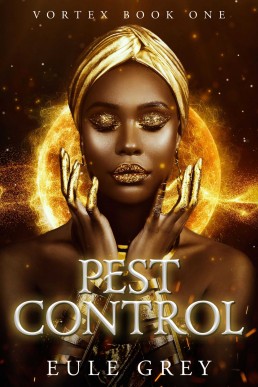 Pest Control (Vortex Book 1)