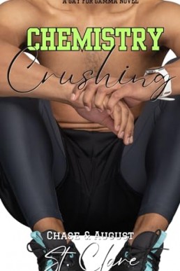 Chemistry Crushing (Gay for Gamma 2)