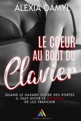 Le cœur au bout du clavier (French Edition)