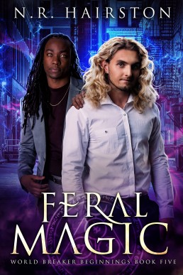 Feral Magic (World Breaker Beginnings 5)