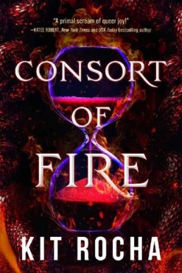 Consort of Fire (Bound to Fire and Steel 1)