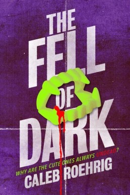 The Fell of Dark
