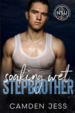 Soaking Wet Stepbrother (Neptune State University 0.5)