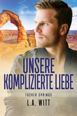 Unsere komplizierte Liebe (Tucker Springs)