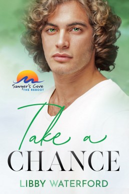Take a Chance (Sawyer's Cove: The Reboot)