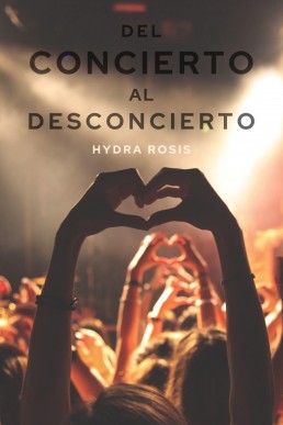 Del Concierto Al Desconcierto (Spanish Edition)