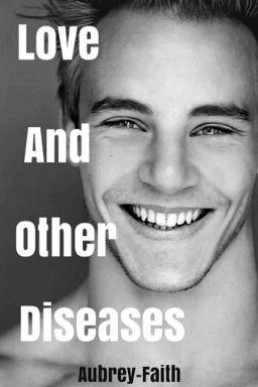 Love and Other Diseases