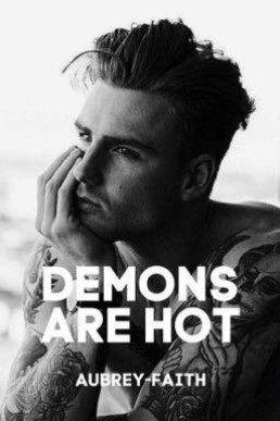 Demons are Hot