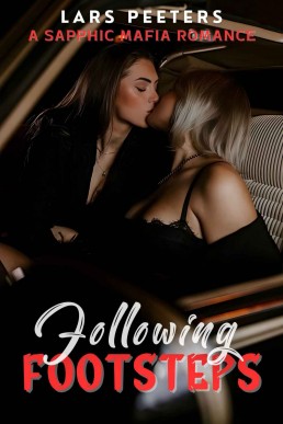 Following Footsteps: A Sapphic Mafia Romance