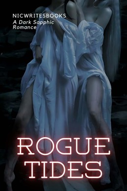 Rogue Tides: A Dark Sapphic Romance