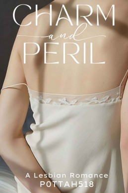 Charm and Peril: A Lesbian Romance
