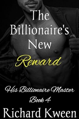 The Billionaire's New Reward: An MM BDSM Story