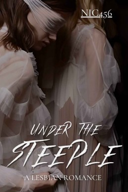 Under the Steeple: A Lesbian Romance