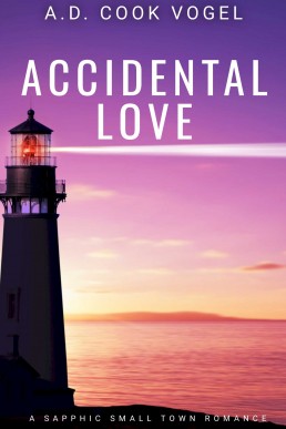 Accidental Love: A Lesbian Second Chance Romance