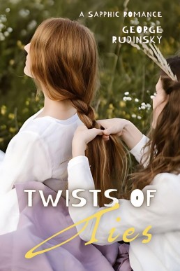 Twists of Ties: A Sapphic Romance