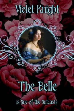The Belle: A Historical Romance Novella