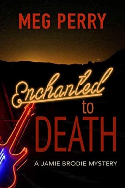 Enchanted to Death (Jamie Brodie Mystery 23)