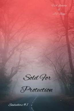 Sold For Protection (Soulsellers 1)