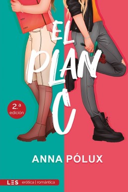 El Plan C (New Edition) (New Cover) (Spanish Edition)