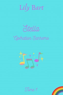 Stella, tome 1: Opération Sanremo (French Edition)