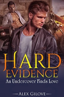 Hard Evidence (Undercover 1)