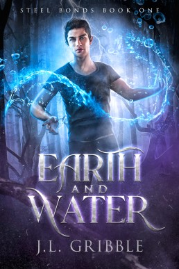 Earth and Water (Steel Bonds 1)